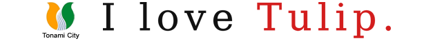 I Love Tulip. – Tonami –